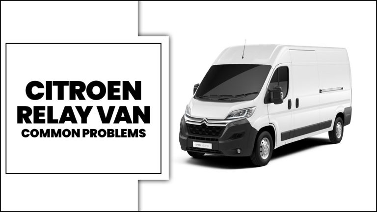 Citroen Relay Van Common Problems & Solutions