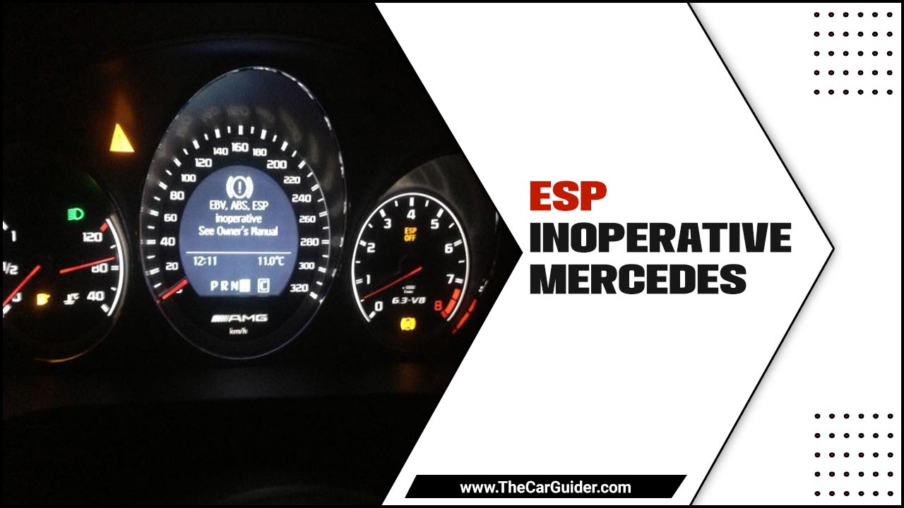 ESP Inoperative Mercedes
