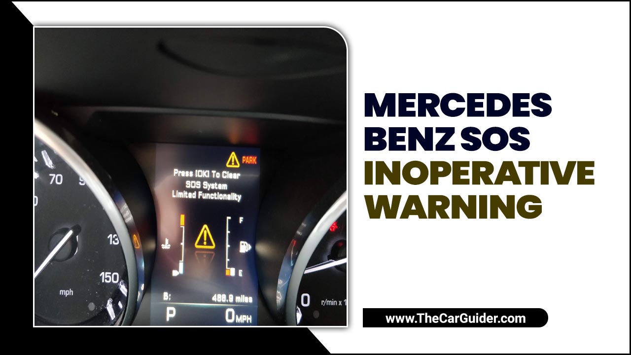 Mercedes-Benz Sos Inoperative Warning