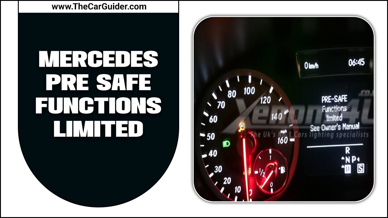 Mercedes Pre Safe Functions Limited