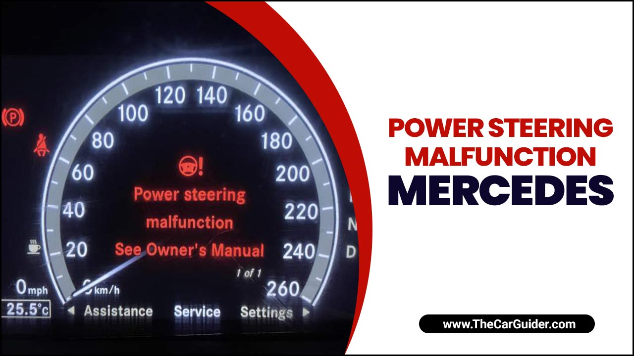 Power Steering Malfunction Mercedes