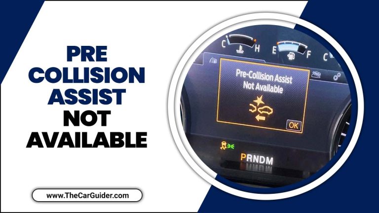 Pre-Collision Assist Not Available: Causes & Solutions