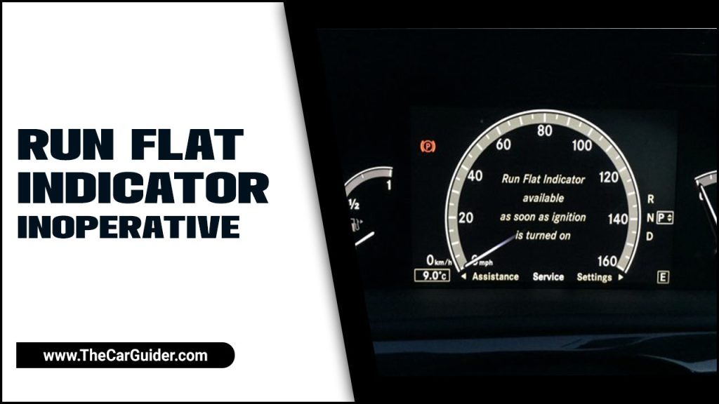 Run Flat Indicator Inoperative