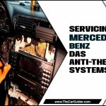 How To Maintain Servicing Mercedes Benz DAS Anti Theft Systems