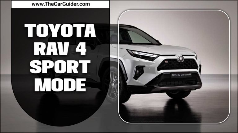 Toyota RAV 4 Sport Mode – A Guide For Good Performance