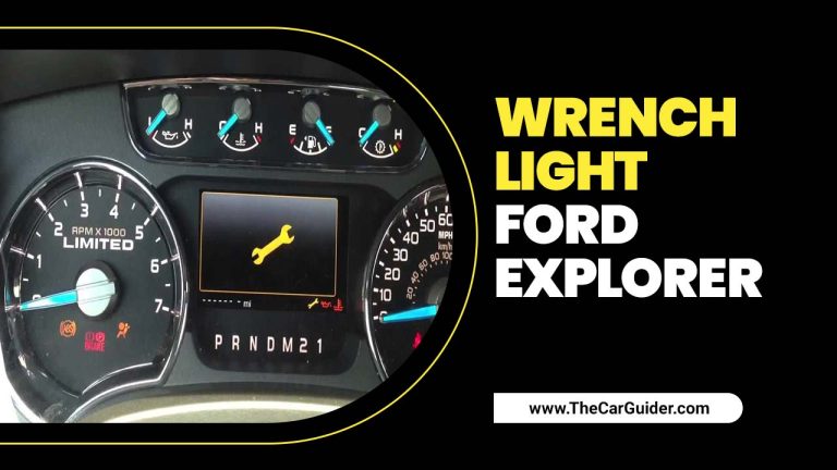 Wrench Light Ford Explorer – A Comprehensive Guide