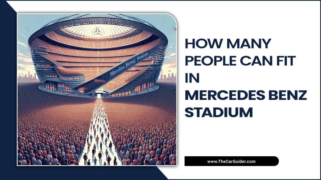 How Many People Can Fit In Mercedes Benz Stadium