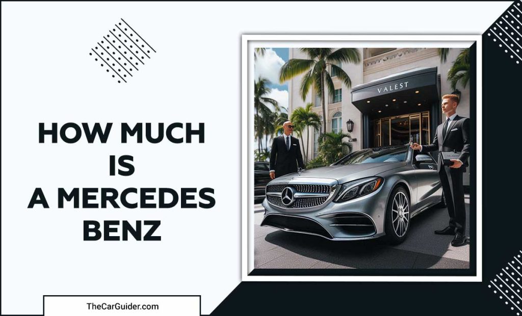 How Much Is A Mercedes Benz