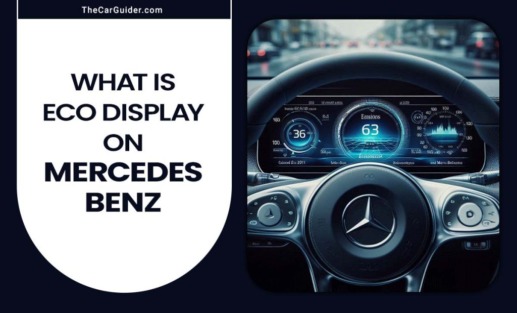 What Is Eco Display On Mercedes Benz