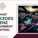 Which Mercedes Benz Has Ambient Lighting Feature?