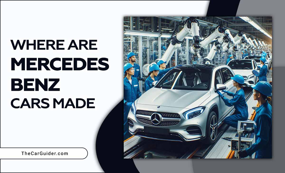 Where Are Mercedes-Benz Cars Made