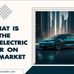 What Is The Best Electric Car On The Market?