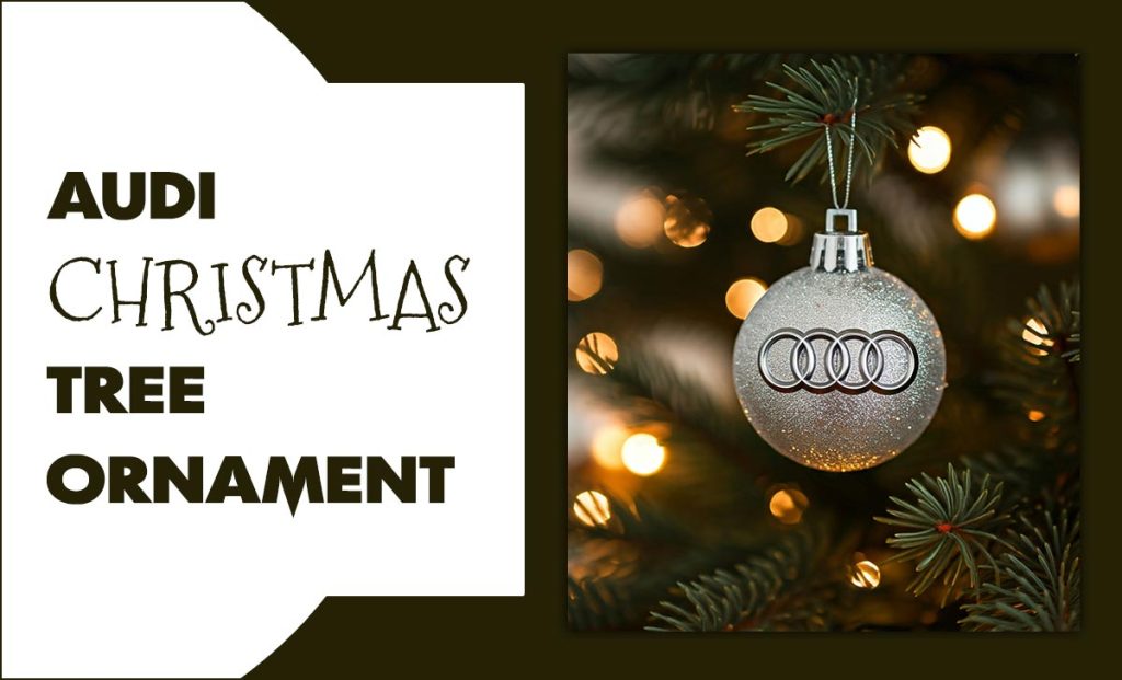 Audi Christmas Tree Ornament