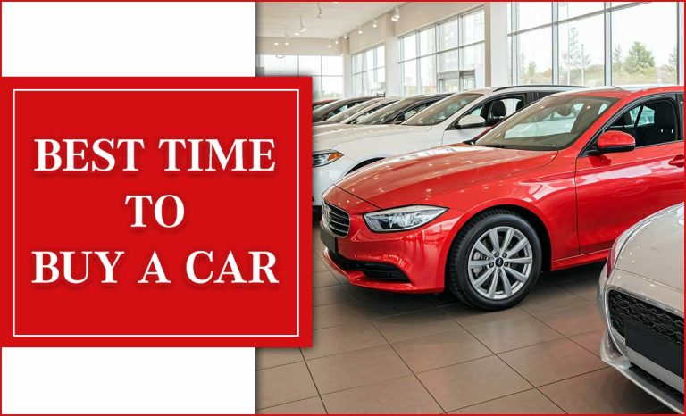 When Is The Best Time To Buy A Car & Score Big Savings?