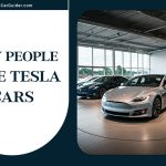 Why People Love Tesla Cars? Top Reasons Explained