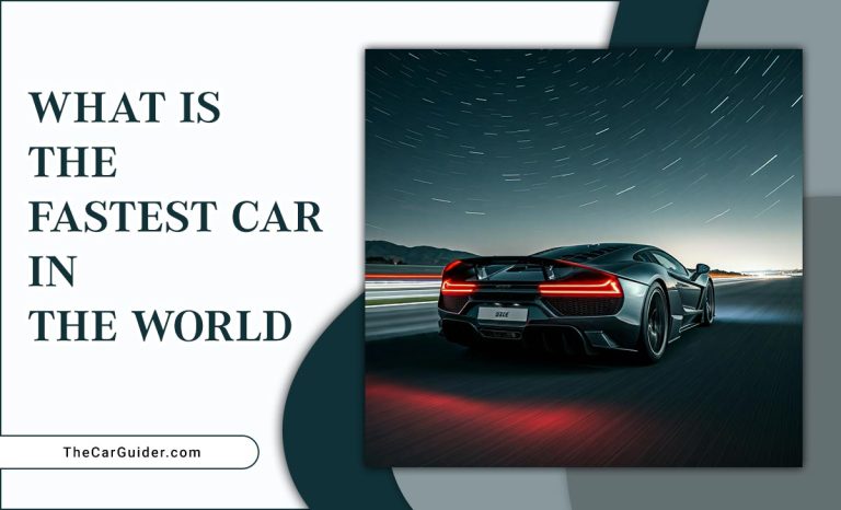 Top10 Fastest Car In The World? A Full Review