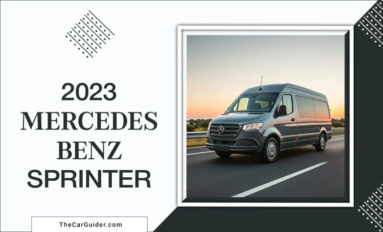 2023 Mercedes-Benz Sprinter Review: Versatile, Powerful, And Ready For Anything