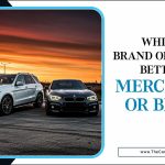 Which Brand Of Car Is Better, Mercedes Or BMW?