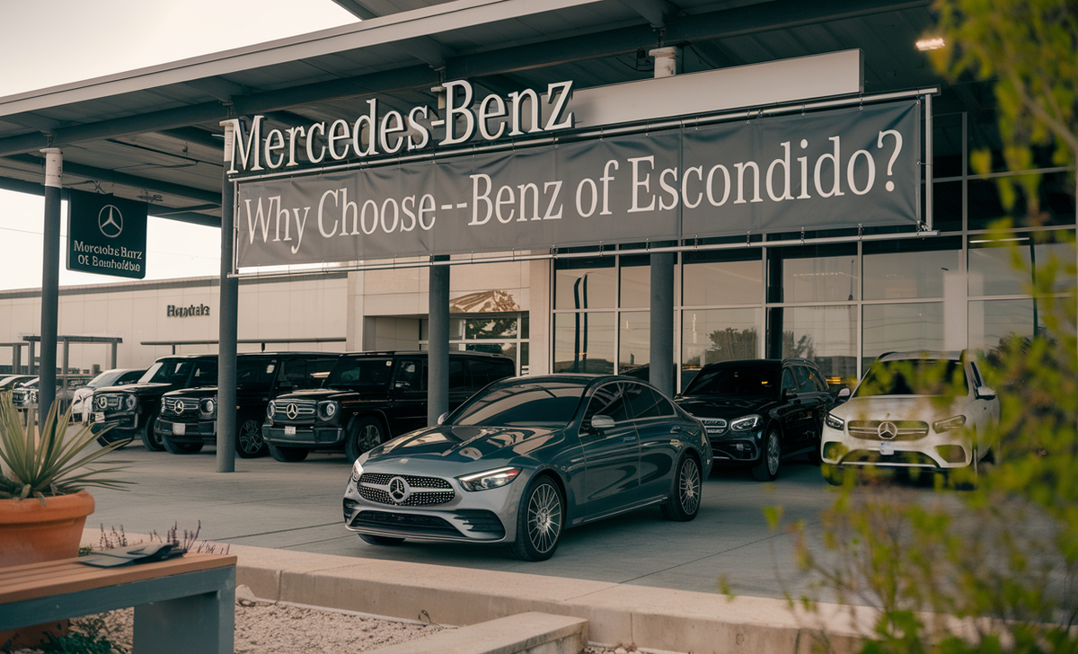 Why Choose Mercedes-Benz Of Escondido
