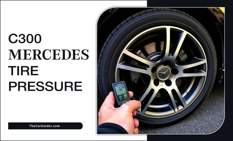 How To Check And Maintain C300 Mercedes Tire Pressure