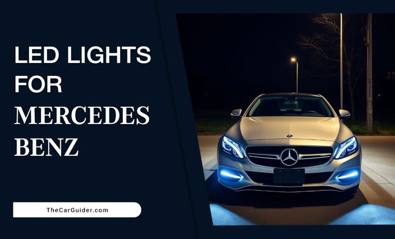 LED Lights For Mercedes-Benz: A Comprehensive Guide To Features, Price, And Benefits