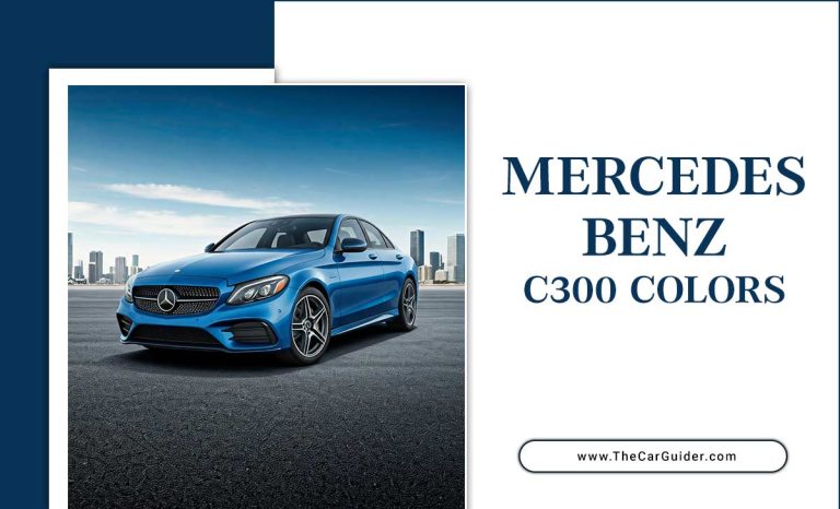 Mercedes Benz C300 Colors: A Comprehensive Guide To Your Choices