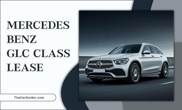 Unlock The Luxury: Mercedes-Benz GLC Class Lease Options