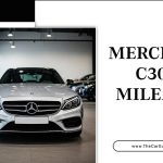 Mercedes C300 Mileage: A Comprehensive Guide