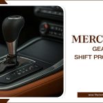 Mercedes Gear Shift Problems: Causes, Fixes, And Maintenance Tips