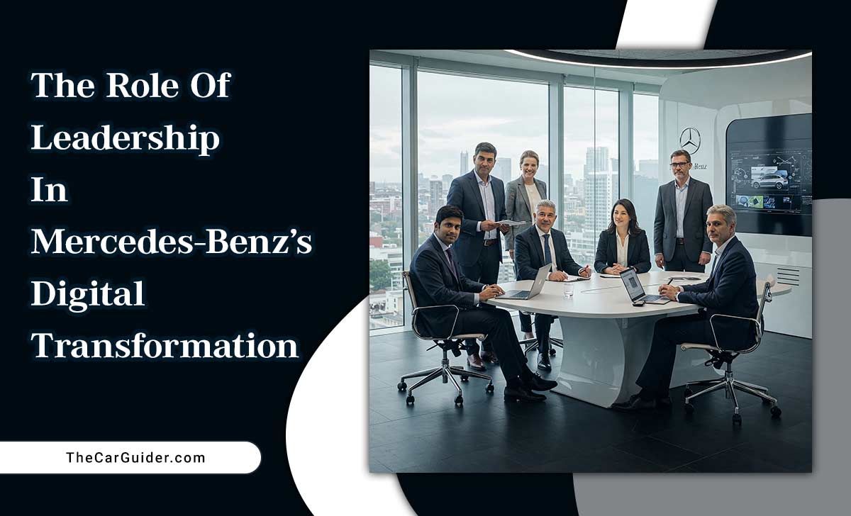 The Role Of Leadership In Mercedes-Benz’s Digital Transformation