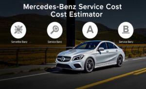 Mercedes-Benz Service Cost Estimator Guide