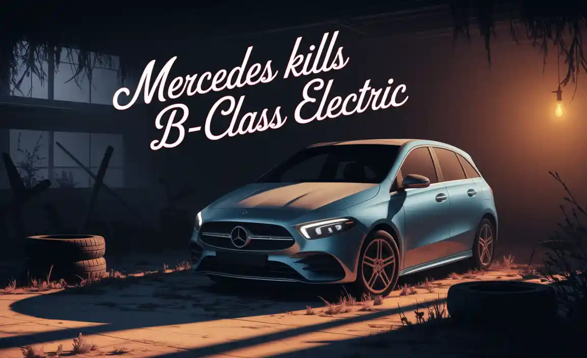 Breakdown Of What Really Led To Its Quiet Exit - How Mercedes Kills B-Class Electric