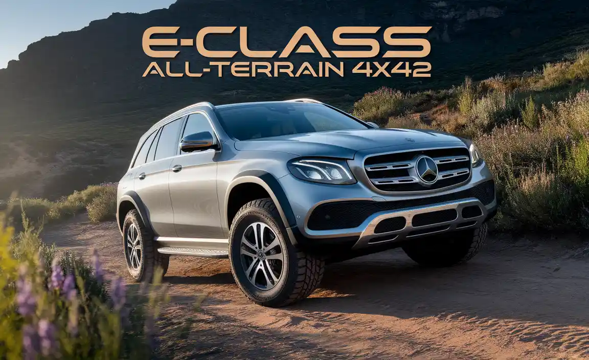E-Class All-Terrain 4×4²