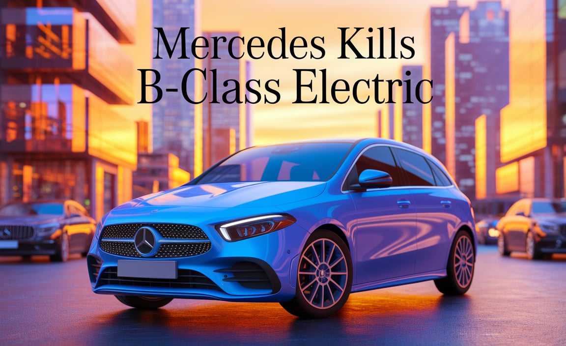 Mercedes Kills B-Class Electric