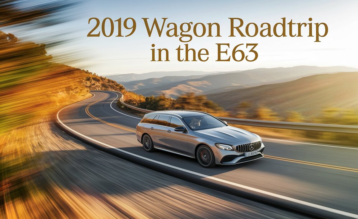 2019 Wagon Roadtrip In The E63