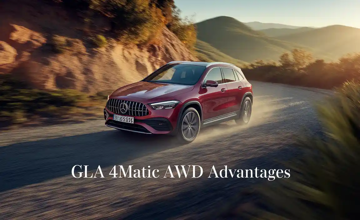 GLA 4MATIC AWD Advantages