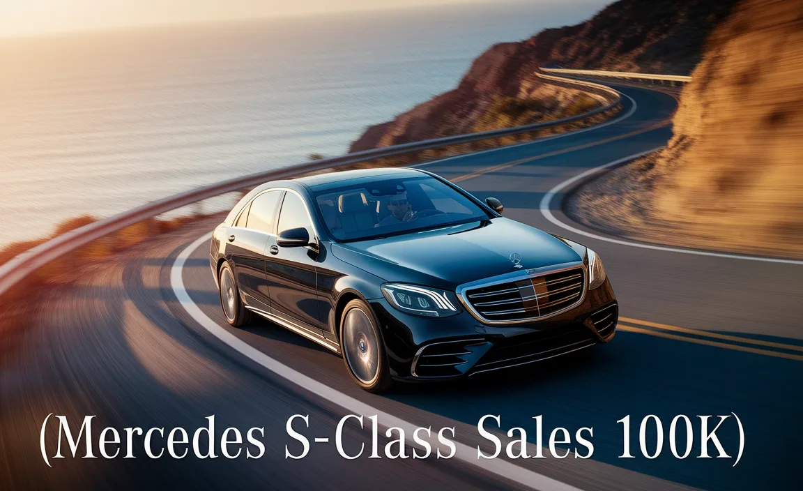Mercedes S-Class Sales 100k